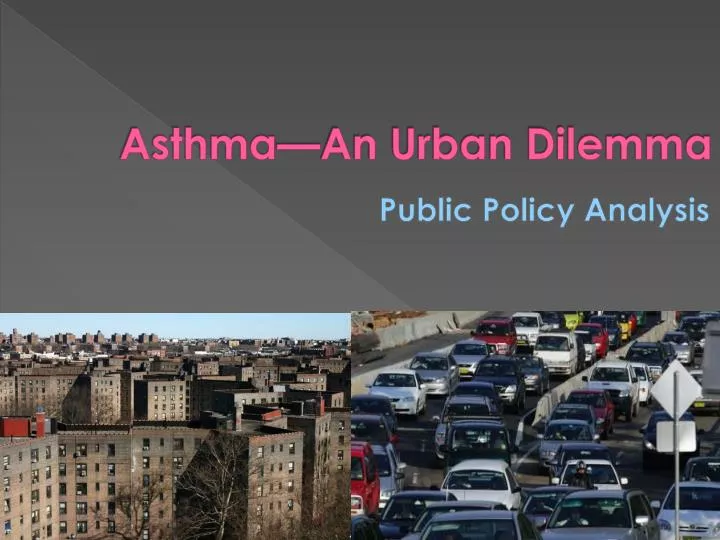 asthma an urban dilemma