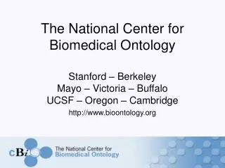 The National Center for Biomedical Ontology