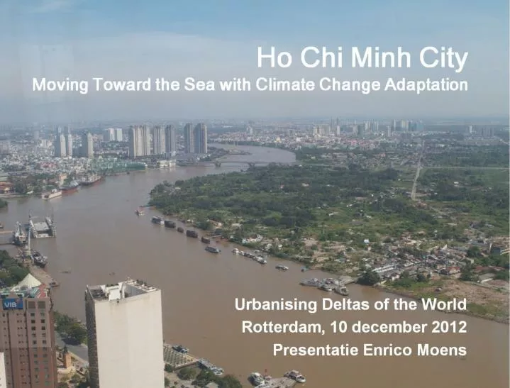 ho chi minh city moving toward the sea with climate change adaptation