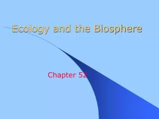 Ecology and the Biosphere