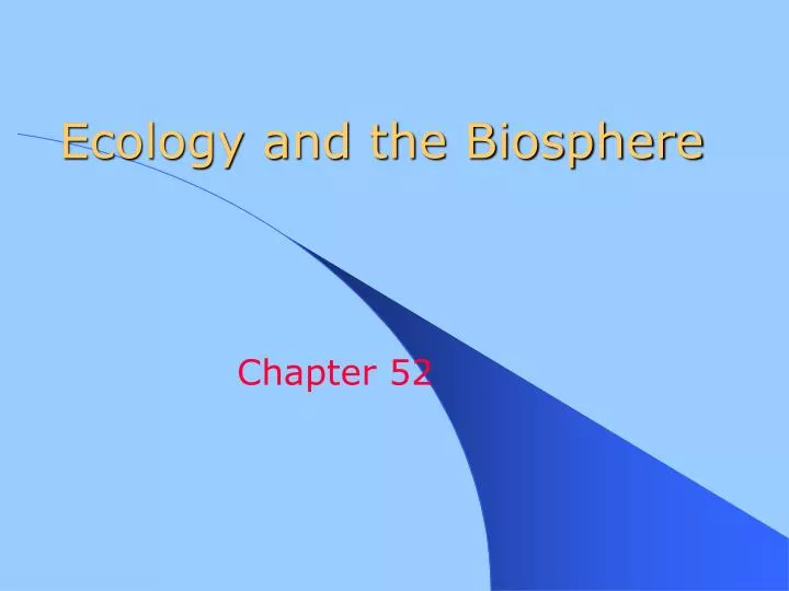 ecology and the biosphere