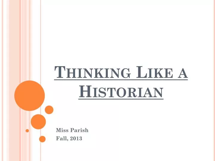 thinking like a historian