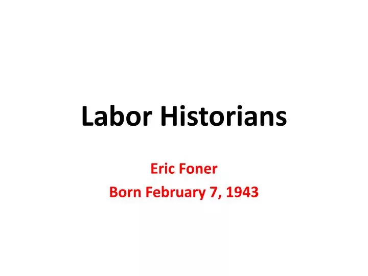 labor historians