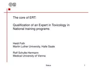The core of ERT: Qualification of an Expert in Toxicology in National training programs