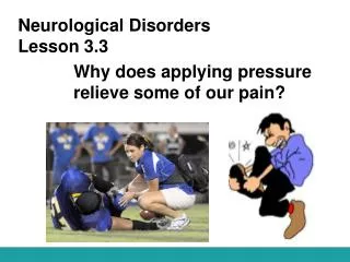 Neurological Disorders Lesson 3.3