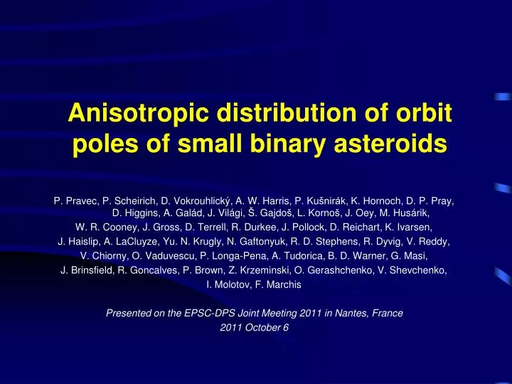 anisotropic distribution of orbit poles of small binary asteroids