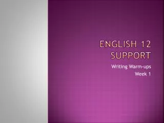 English 12 Support