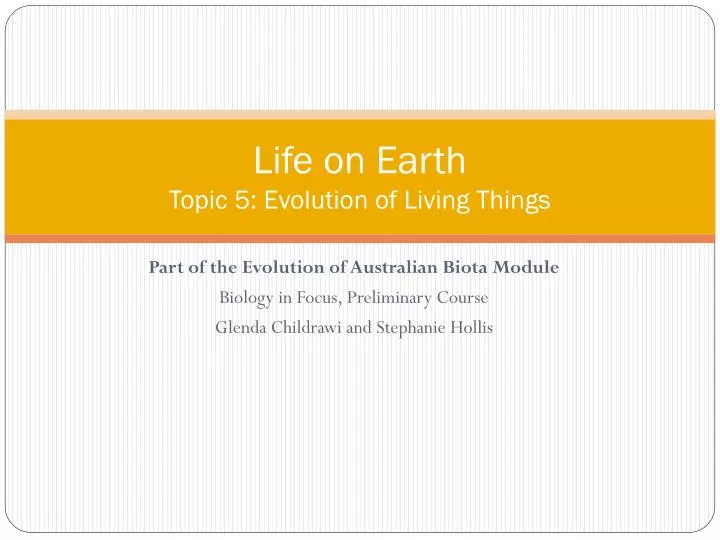 life on earth topic 5 evolution of living things