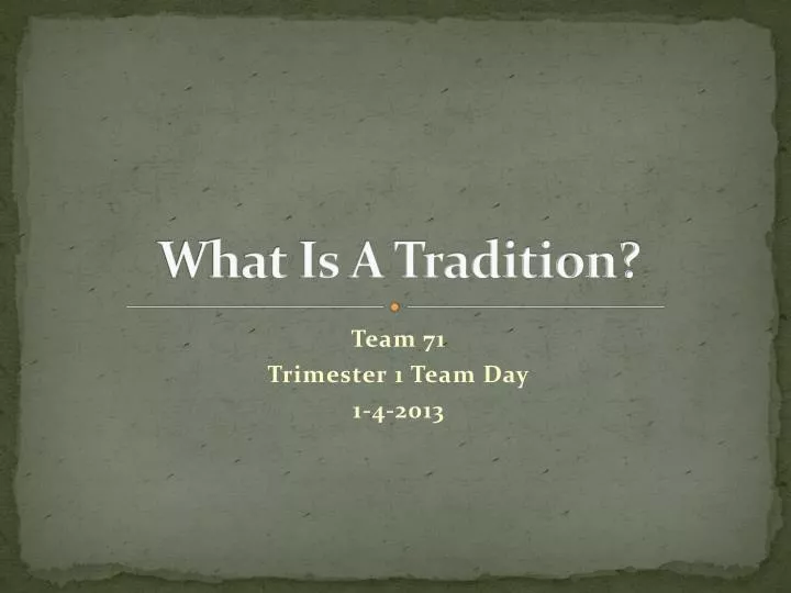 what is a tradition