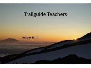 Trailguide Teachers