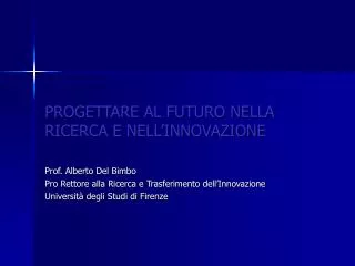 progettare al futuro nella ricerca e nell innovazione