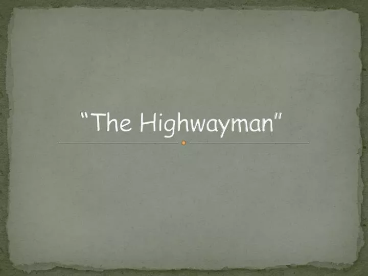the highwayman