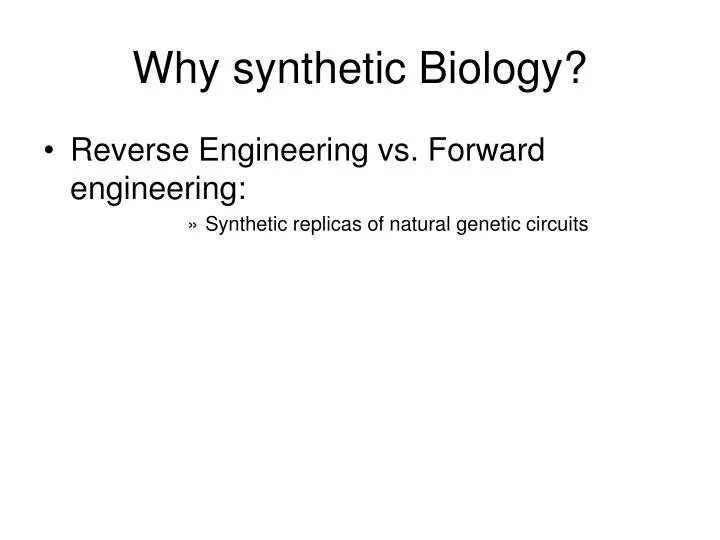 why synthetic biology
