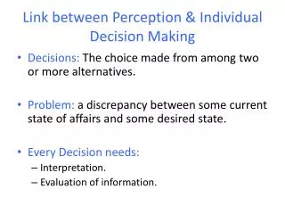 Link between Perception &amp; Individual Decision Making