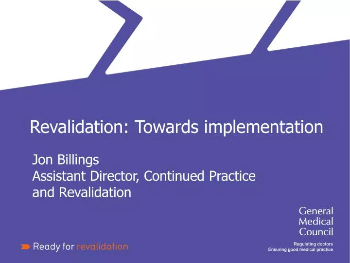 revalidation towards implementation