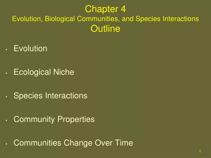 chapter 4 evolution biological communities and species interactions outline
