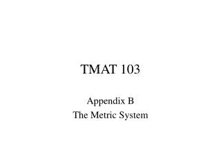 TMAT 103