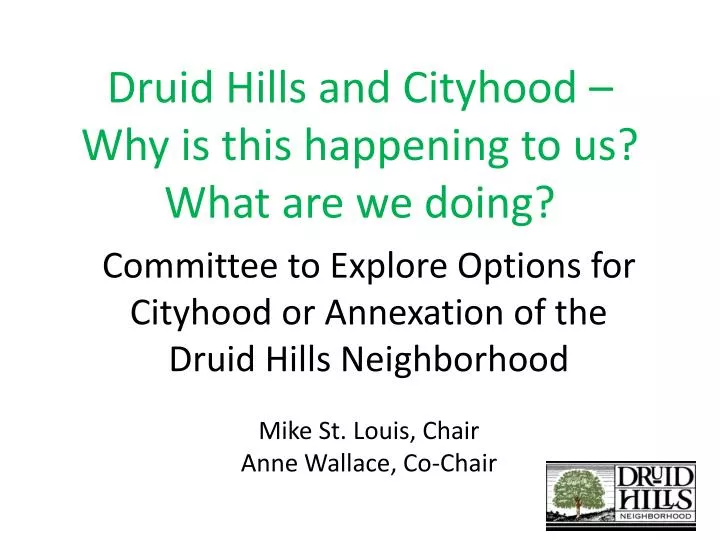 druid hills and cityhood why is this happening to us what are we doing
