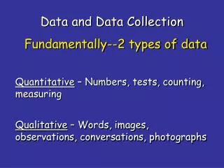 Data and Data Collection