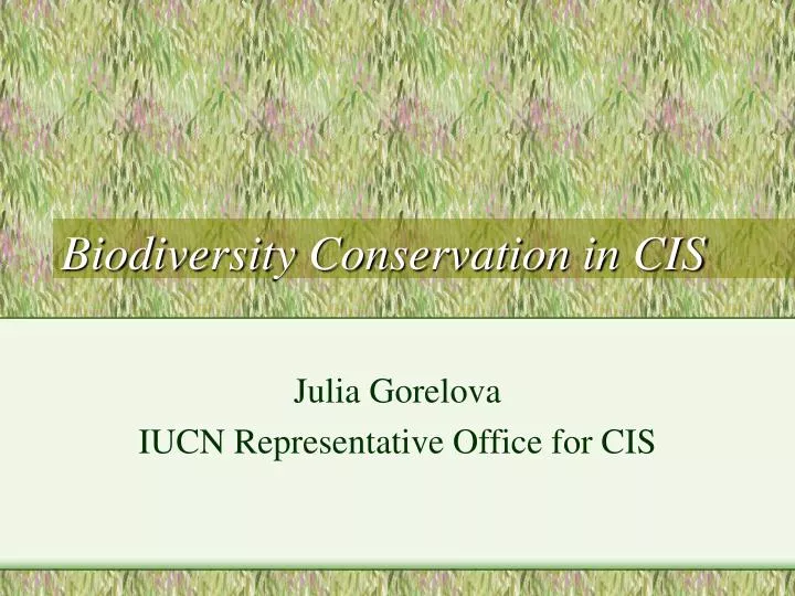 biodiversity conservation in cis