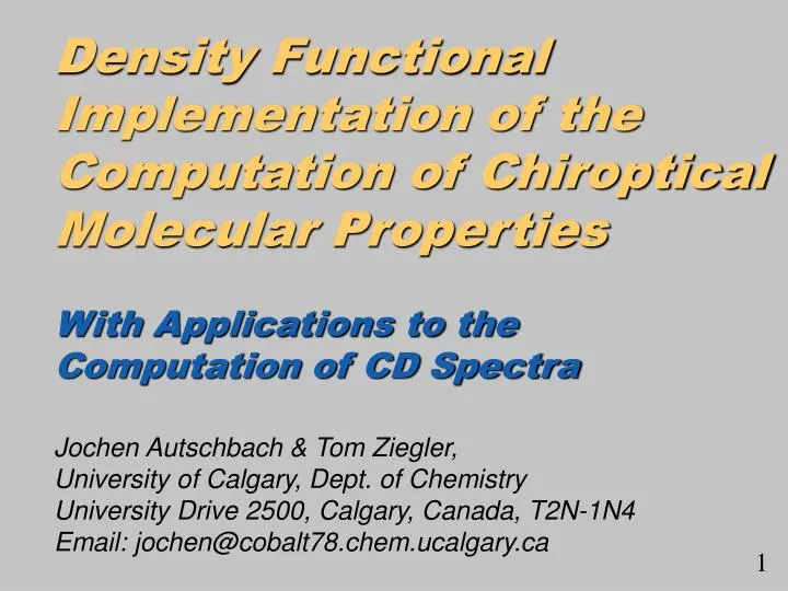 density functional implementation of the computation of chiroptical molecular properties