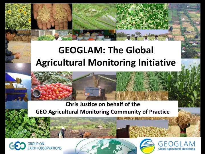geoglam the global agricultural monitoring initiative