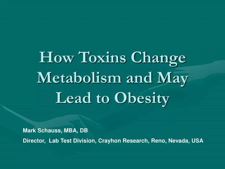 how toxins change metabolism and may lead to obesity