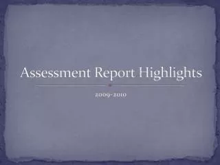 Assessment Report Highlights