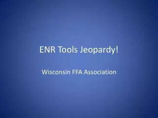 ENR Tools Jeopardy !