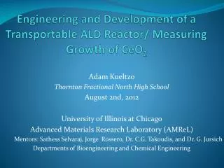 Engineering and Development of a Transportable ALD Reactor/ Measuring Growth of CeO 2