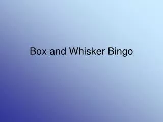 Box and Whisker Bingo