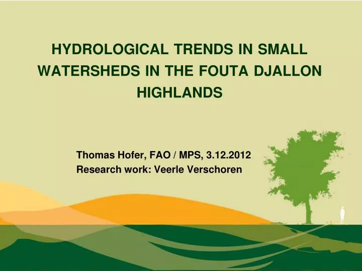 hydrological trends in small watersheds in the fouta djallon highlands