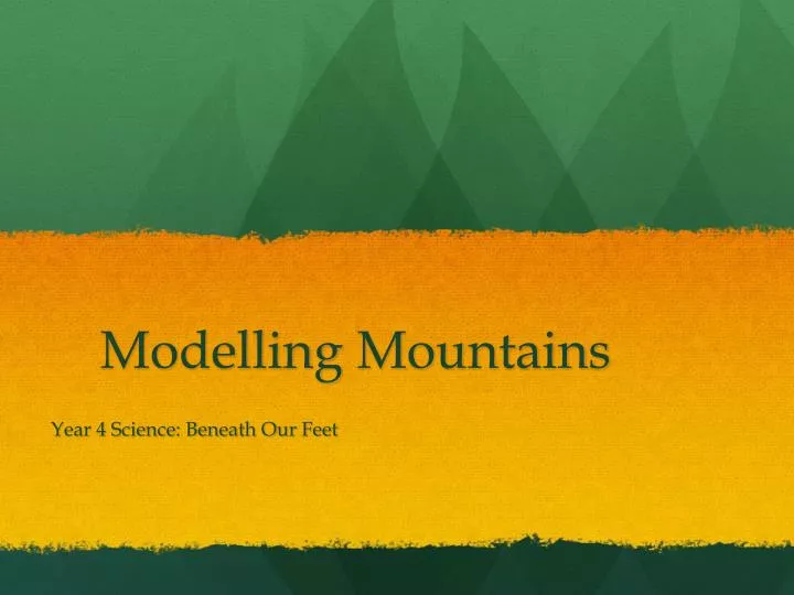 modelling mountains
