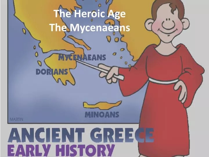 the heroic age the mycenaeans