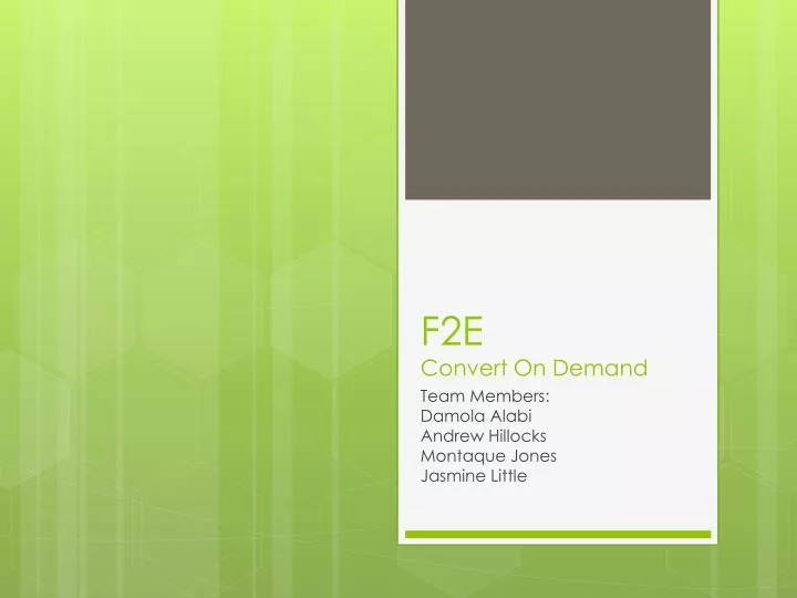 f2e convert on demand