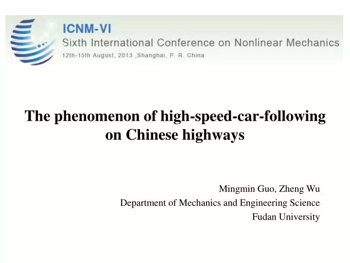 the phenomenon of high speed car following on chinese highways