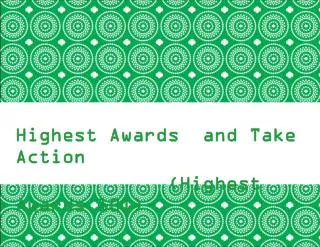 Highest Awards and Take Action (Highest Awards 101)