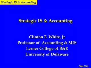 Strategic IS &amp; Accounting