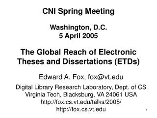 Edward A. Fox, fox@vt Digital Library Research Laboratory, Dept. of CS