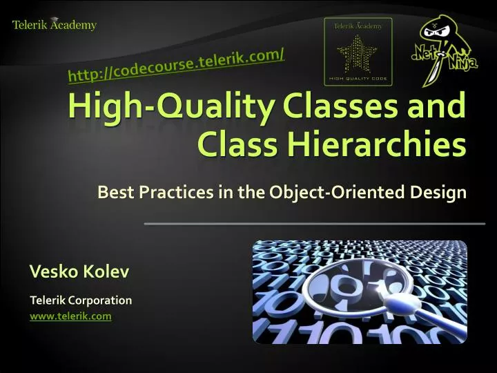 high quality classes and class hierarchies