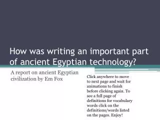 How was writing an important part of ancient Egyptian technology?