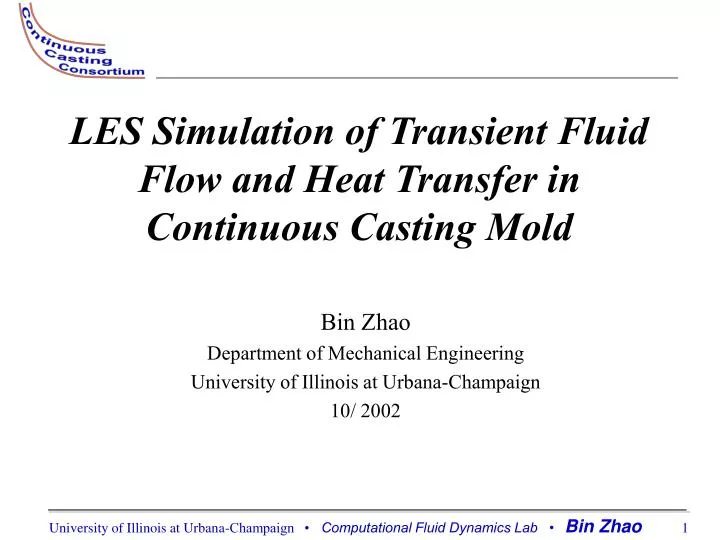 les simulation of transient fluid flow and heat transfer in continuous casting mold