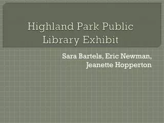Highland Park Public Library Exhibit