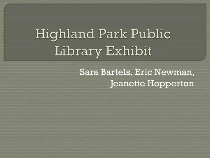 highland park public library exhibit