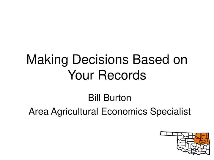 making decisions based on your records
