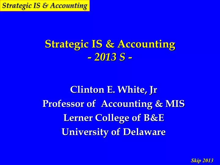 strategic is accounting 2013 s
