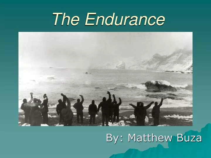 the endurance