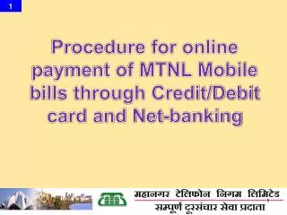 Procedure for online payment of MTNL Mobile bills through Credit/Debit card and Net-banking