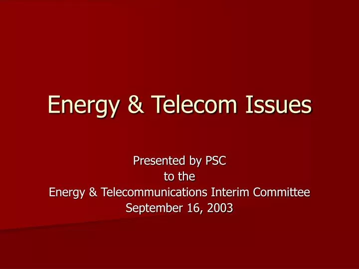 energy telecom issues