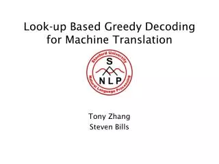 Look-up Based Greedy Decoding for Machine Translation